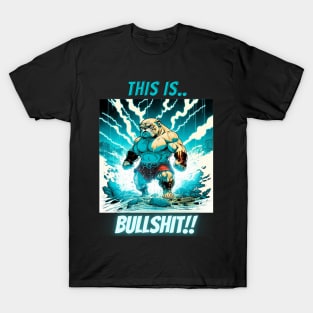 This Is Bullshit, Superhero Bulldog T-Shirt